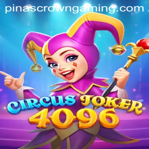 Step into the Magic of CircusJoker4096: Explore the Whimsical World of Pinas Crown