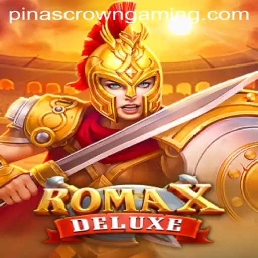 Experience the Thrill of RomaXDeluxe: Unveiling the Pinas Crown
