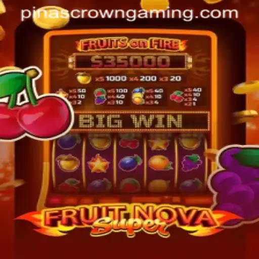 Explore the Exciting World of FruitNovaSuper with Pinas Crown